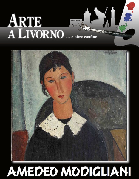 Speciale ARTE A LIVORNO e oltre confine - AMEDEO MODIGLIANI